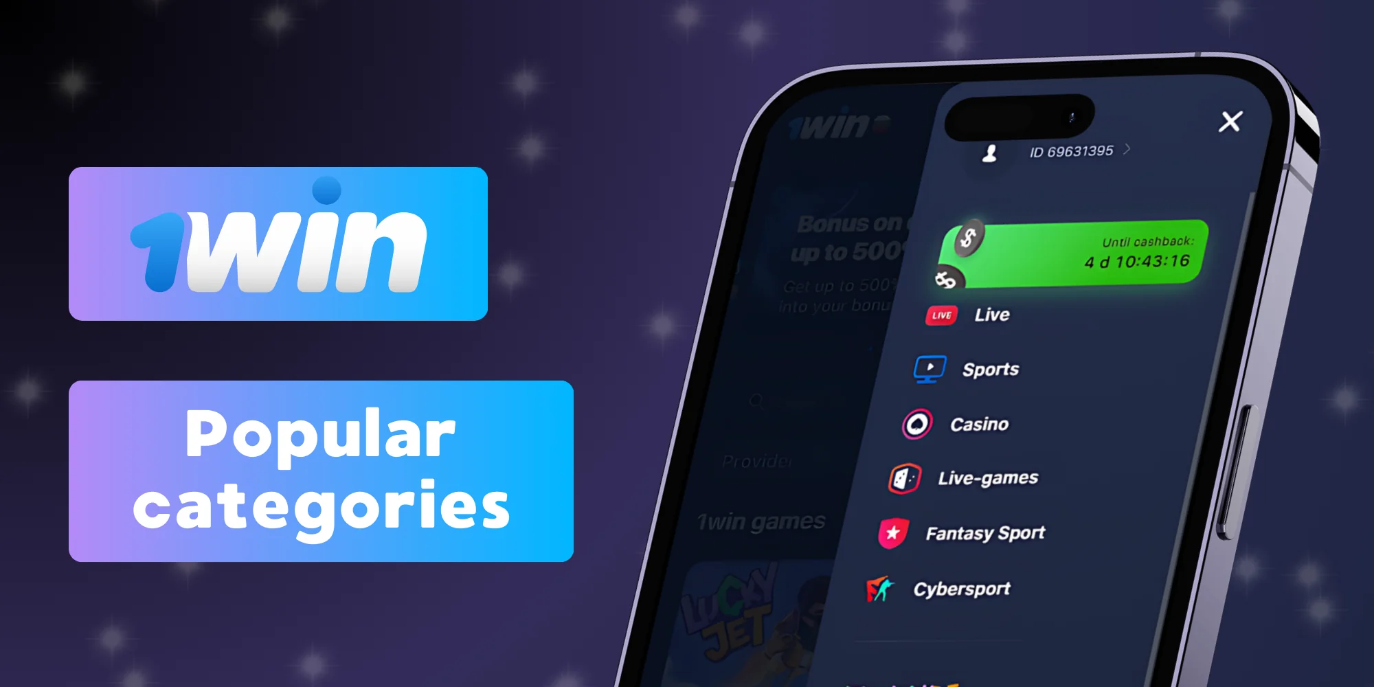 After downloading 1Win, you can explore the main categories available.